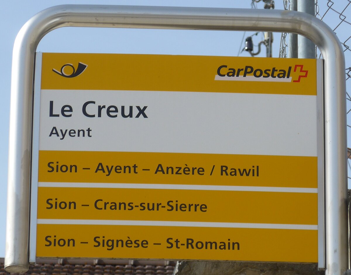 (178'962) - PostAuto-Haltestellenschild - Ayent, Le Creux - am 12. Mrz 2017