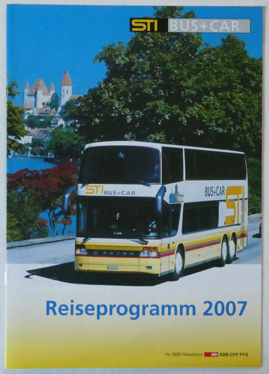 (237'910) - STI-Reiseprogramm 2007 am 9. Juli 2022 in Thun (Vorderseite)