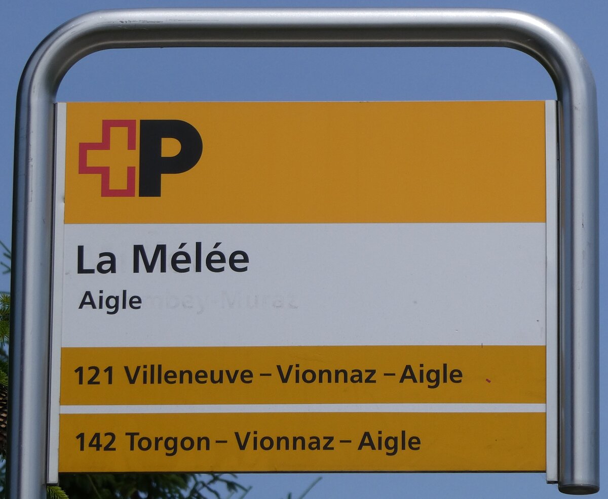 (276'696) - +P-Haltestellenschild - Aigle, La M�l�e - am 14. Juni 2025