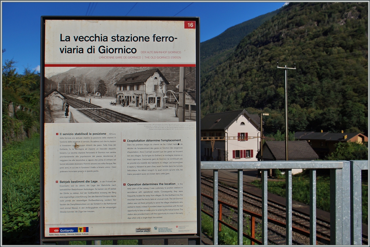 Auch die Gotthard-Südrampe bietet interessante  Bahnwanderwege  und so erfährt man interessantes über die Gotthardbahn, wie hier z.B. über den Bahnhof Giornico. 
24. Sept. 2015