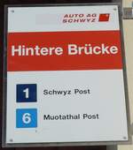 (195'396) - AUTO AG SCHWYZ-Haltestellenschild - Muotathal, Hintere Brcke - am 1.
